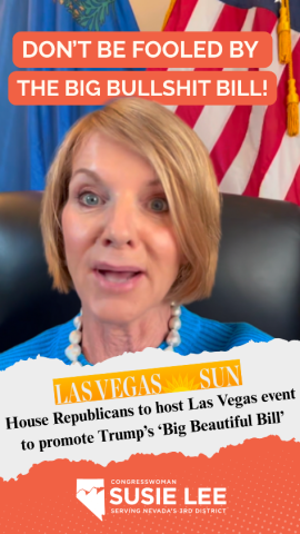 Rep. Susie Lee Responds to House Republican Visit to Las Vegas Promoting the “Big Bullshit Bill”